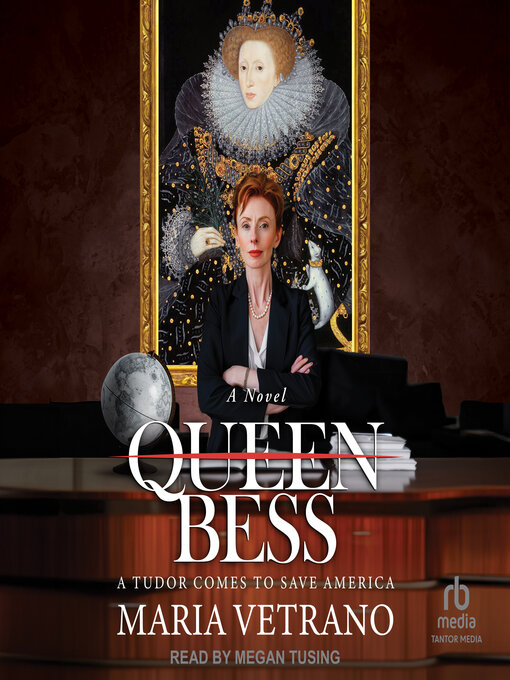Title details for Queen Bess by Maria Vetrano - Available